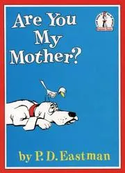 Cover of Are You My Mother? (Beginner Books)
