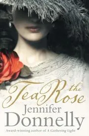 Cover of The Tea Rose