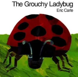 Cover of The Grouchy Ladybug