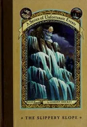 Cover of The Slippery Slope (A Series of Unfortunate Events #10)