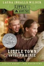 Cover of Little Town on the Prairie (Little House)