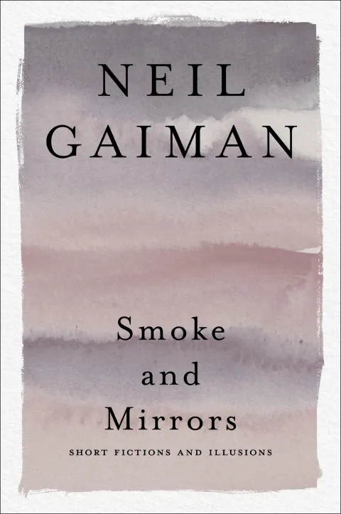 Cover of Smoke and Mirrors