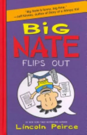 Cover of Big Nate Flips Out