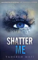 Cover of Shatter Me