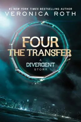 Cover of Four: The Transfer