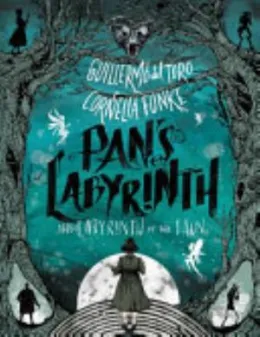 Cover of Pan's Labyrinth: The Labyrinth of the Faun