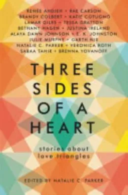 Cover of Three Sides of a Heart: Stories About Love Triangles