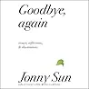 Cover of Goodbye, Again: Essays, Reflections, and Illustrations