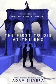 Cover of The First to Die at the End