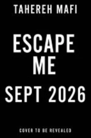 Cover of Escape Me