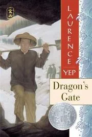 Cover of Dragon's Gate (Golden Mountain Chronicles, 1867)