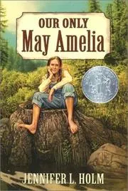 Cover of Our Only May Amelia (Harper Trophy Books)