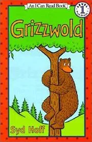 Cover of Grizzwold (I Can Read Book 1)