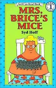 Cover of Mrs. Brice's Mice (An I Can Read Book, Level 1)