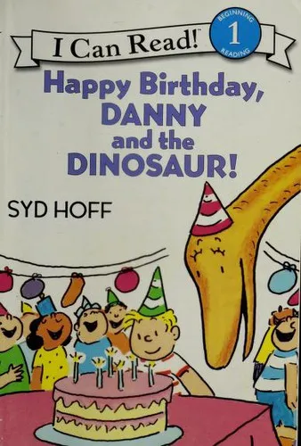 Cover of Happy Birthday, Danny and the Dinosaur!