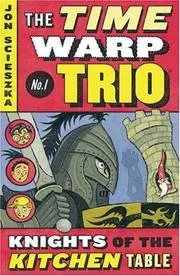 Cover of Knights of the Kitchen Table (Time Warp Trio) (Time Warp Trio)