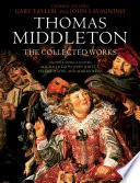 Cover of Thomas Middleton: The Collected Works