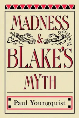 Cover of Madness and Blake's Myth