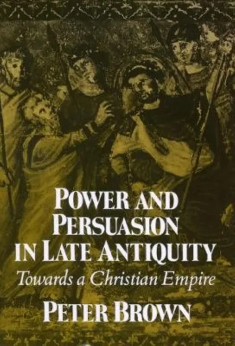 Cover of Power and Persuasion in Late Antiquity