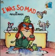 Cover of I Was So Mad