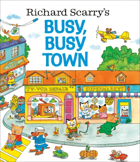 Cover of Richard Scarry's Busy, Busy Town