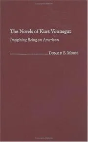 Cover of The novels of Kurt Vonnegut