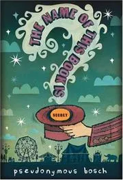 Cover of The Name of this Book is Secret