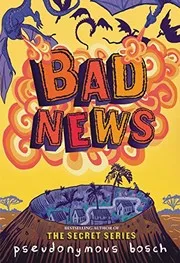 Cover of Bad News (The Bad Books Book 3)