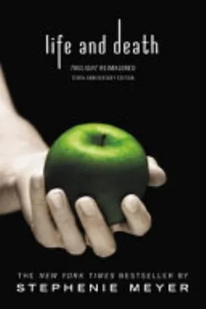 Cover of Life and Death: Twilight Reimagined