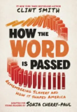 Cover of How the Word Is Passed (Adapted for Young Readers)