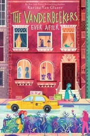 Cover of Vanderbeekers Ever After