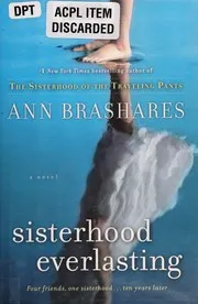Cover of Sisterhood Everlasting (Sisterhood of the Traveling Pants Series, Book 6)