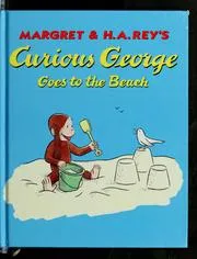 Cover of Margret & H.A. Rey's Curious George goes to the beach