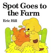 Cover of Spot goes to the farm