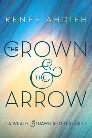 Cover of The Crown & the Arrow