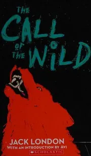 Cover of The Call Of The Wild (Scholastic Classics)