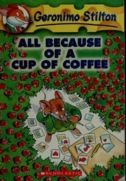 Cover of All because of a cup of coffee