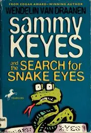 Cover of Sammy Keyes and the search for Snake Eyes