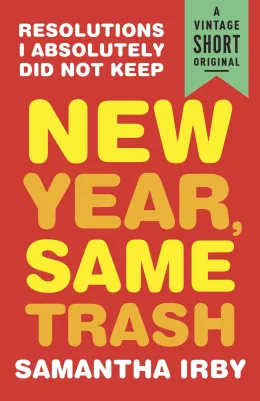 Cover of New Year, Same Trash