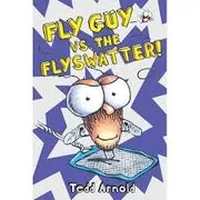Cover of Fly Guy vs. Flyswatter