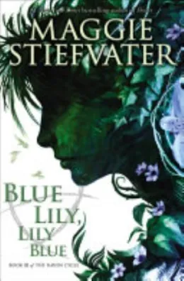 Cover of Blue Lily, Lily Blue