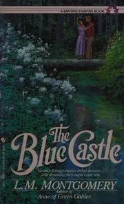 Cover of The Blue Castle: a novel