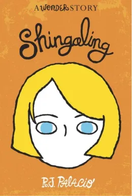 Cover of Shingaling: A Wonder Story