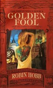 Cover of Golden Fool (The Tawny Man, Book 2)