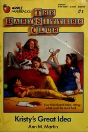 Cover of the babysitters club #1 Kristy's Great Idea