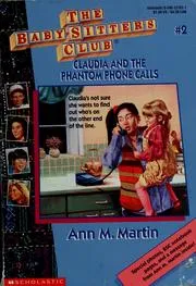 Cover of Bsc #02: Claudia And The Phantom Phone Calls (Baby-Sitters Club: Collector's Edition)