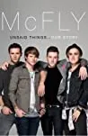 Cover of McFly: Unsaid Things... Our Story