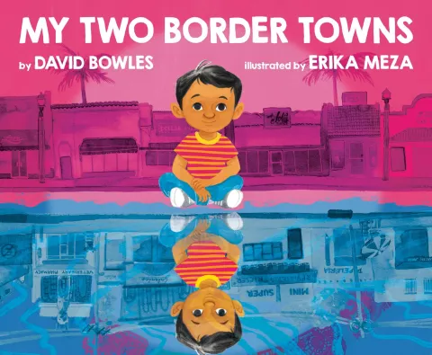 Cover of My Two Border Towns