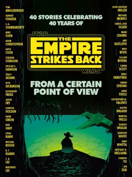 Cover of From a Certain Point of View: The Empire Strikes Back (Star Wars)