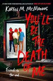 Cover of You'll Be the Death of Me